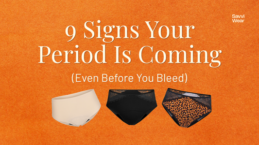 9 Signs Your Period Is Coming (Even Before You Bleed)