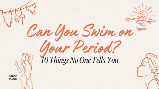 Can You Swim on Your Period? 10 Things No One Tells You