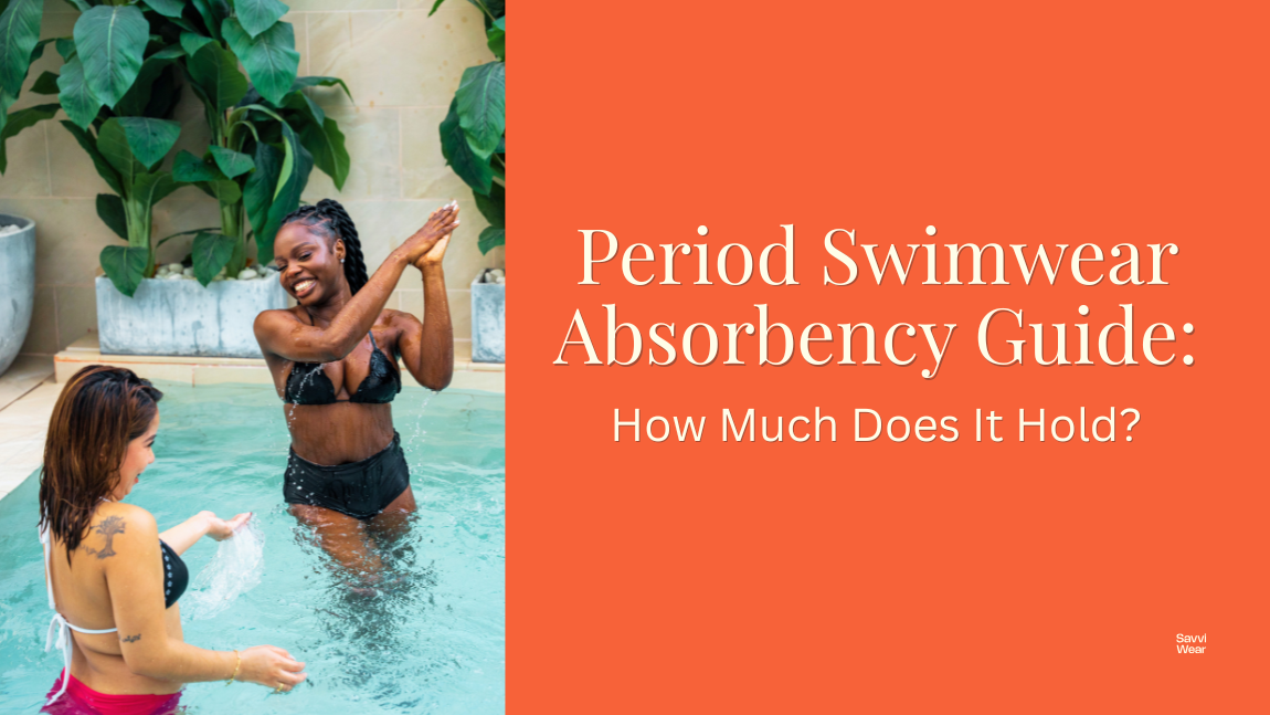 Period swimwear absorbency guide - women confidently enjoying the pool - Savvi Wear