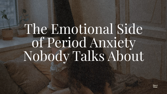 The Emotional Side of Period Anxiety Nobody Talks About